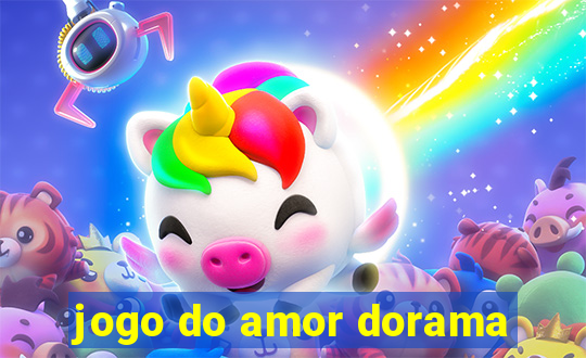 jogo do amor dorama